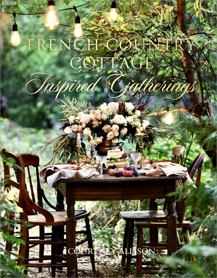 French Country Cottage Inspired Gatherings