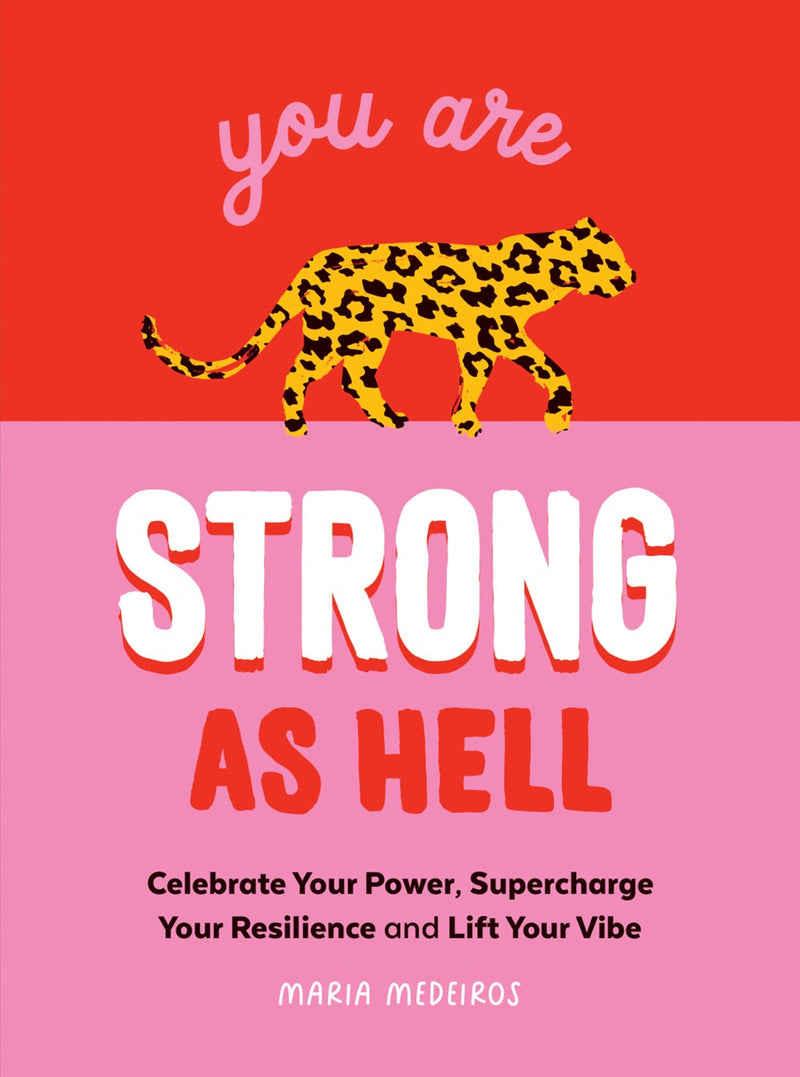 You Are Strong as Hell