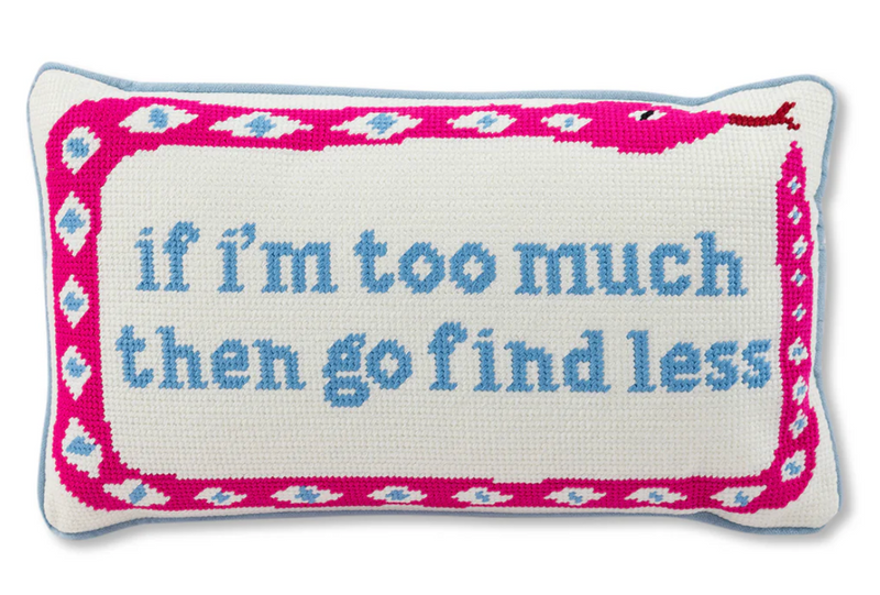 Go Find Less Needlepoint Pillow