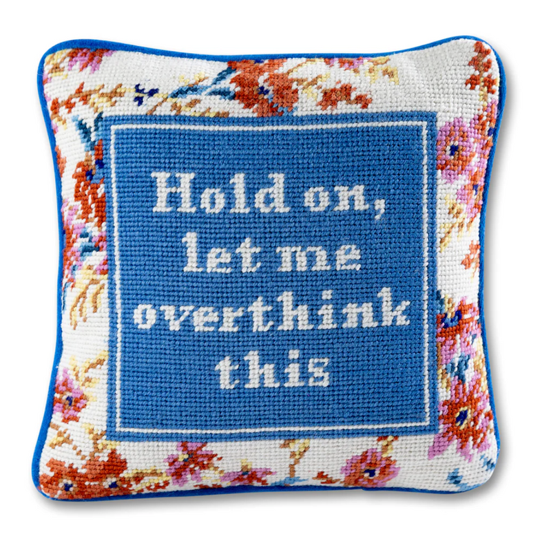 Overthink Needlepoint Pillow