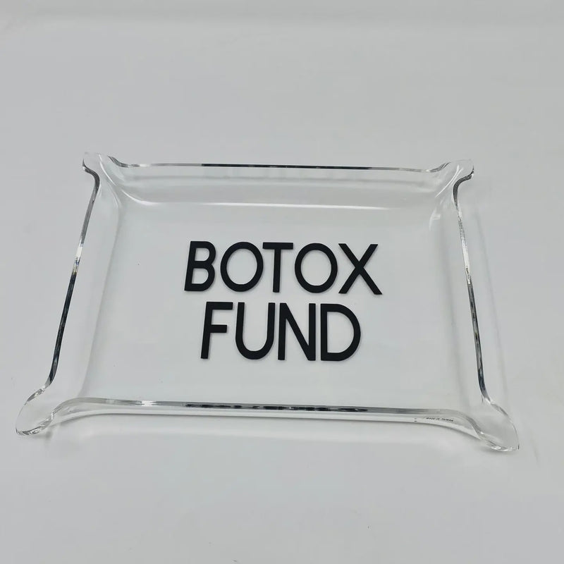 Botox Fund Acrylic Lucite Tray