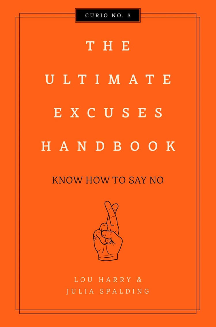 Ultimate excuses handbook